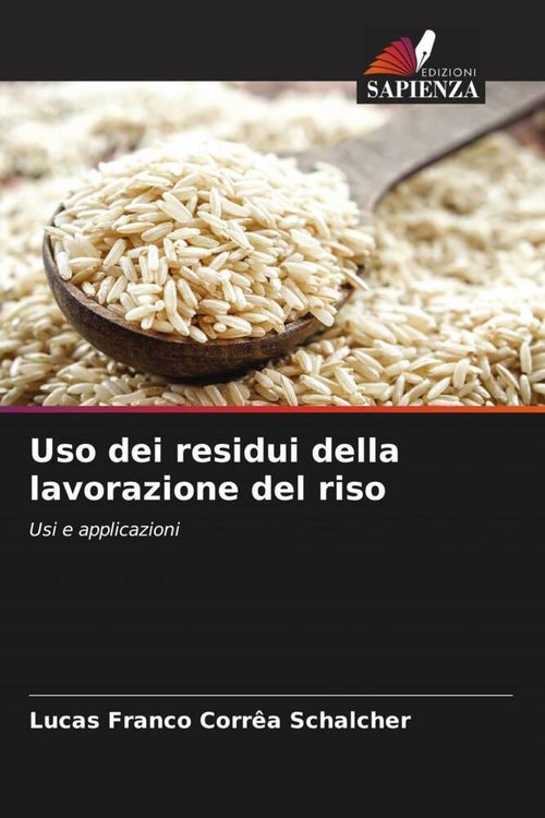 Produktbild: Uso dei residui della lavorazione del riso