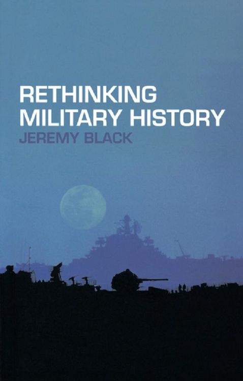Produktbild: Rethinking Military History