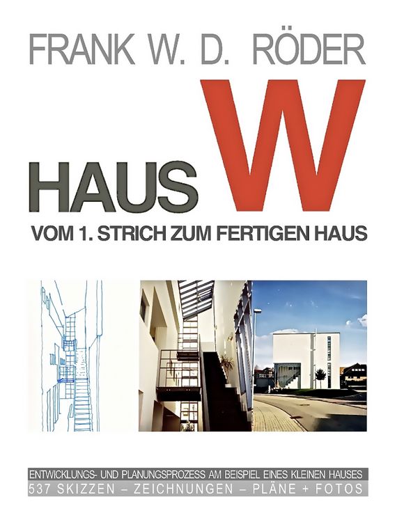 Produktbild: HAUS W: Vom 1. Strich zum fertigen Haus