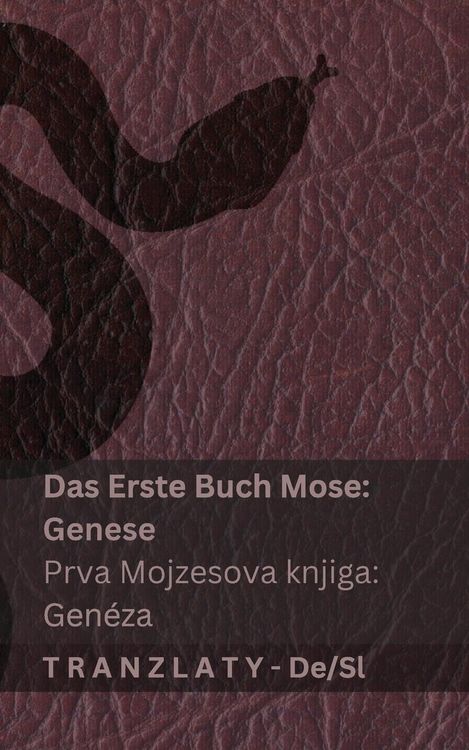 Produktbild: Die Bibel / Sveto Pismo - Das Erste Buch Mose (Genese) / Prva Mojzesova knjiga (Gen&eacute;za)