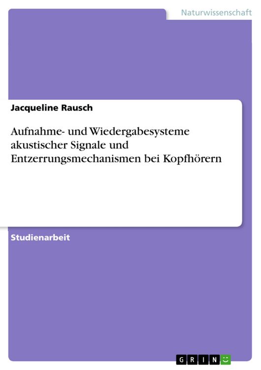 Produktbild: Aufnahme- und Wiedergabesysteme akustischer Signale und Entzerrungsmechanismen bei Kopfh&ouml;rern