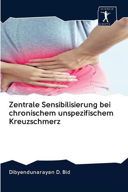 Produktbild: Zentrale Sensibilisierung bei chronischem unspezifischem Kreuzschmerz