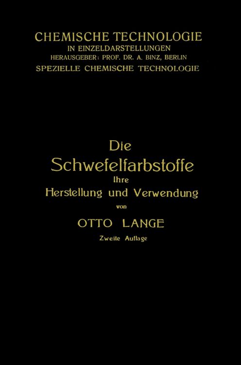 Produktbild: Die Schwefelfarbstoffe ihre Herstellung und Verwendung