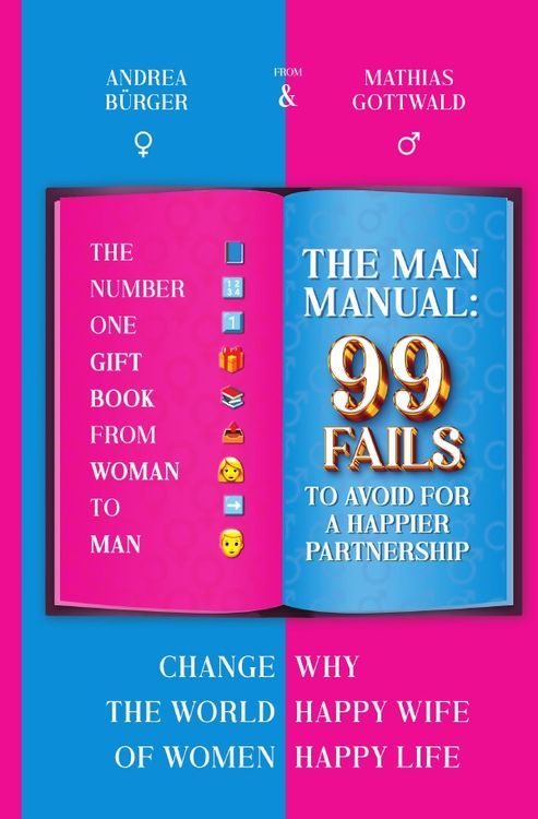 Produktbild: One Love One World / The Man 99 Fails I To Avoid For a Happier Partnership I Lol The Number One Gift Book from Woman To Man I