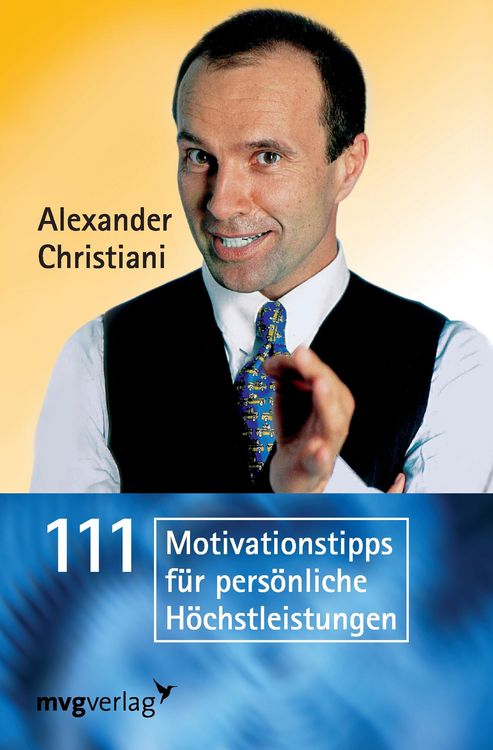 Produktbild: 111 Motivationstipps f&uuml;r pers&ouml;nliche H&ouml;chstleistungen