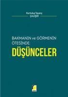 Produktbild: Bakmanin ve G&ouml;rmenin &Ouml;tesinde D&uuml;s&uuml;nceler