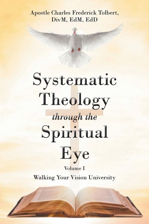 Produktbild: Systematic Theology through the Spiritual Eye Volume I