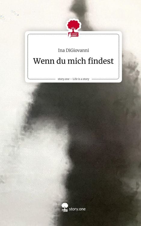 Produktbild: Wenn du mich findest. Life is a Story - story.one