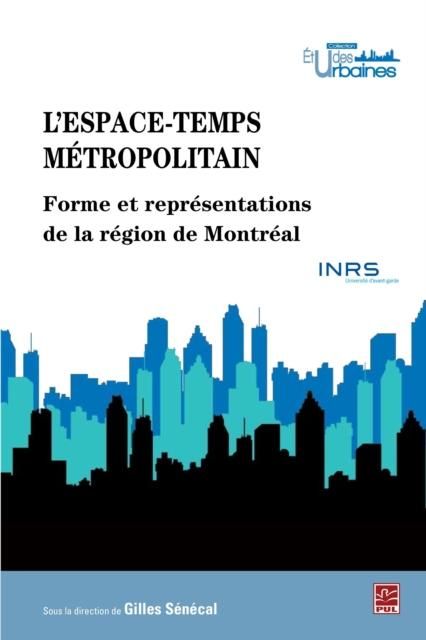 Produktbild: L'espace-temps metropolitain : Forme et representations de..