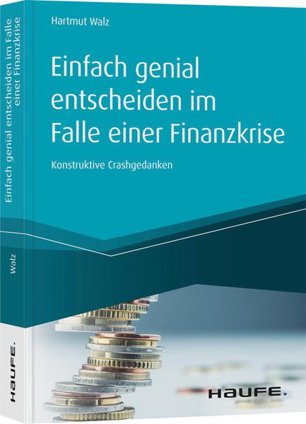 Produktbild: Einfach genial entscheiden im Falle einer Finanzkrise