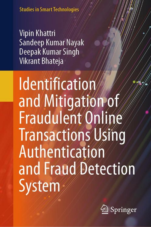 Produktbild: Identification and Mitigation of Fraudulent Online Transactions Using Authentication and Fraud Detection System