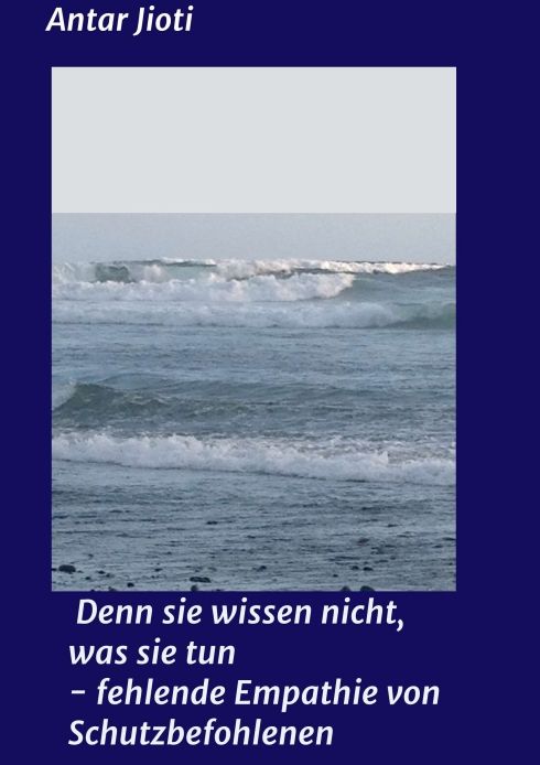 Produktbild: Denn sie wissen nicht, was sie tun - fehlende Empathie von Schutzbefohlenen