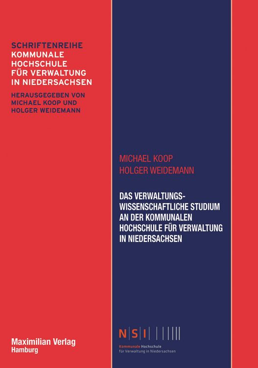 Produktbild: Das Verwaltungswissenschaftliche Studium an der Kommunalen Hochschule f&uuml;r Verwaltung in Niedersachsen