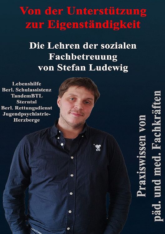 Produktbild: Von der Unterst&uuml;tzung zur Eigenst&auml;ndigkeit I Die Lehren der sozialen Fachbetreuung
