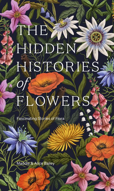 Produktbild: The Hidden Histories of Flowers