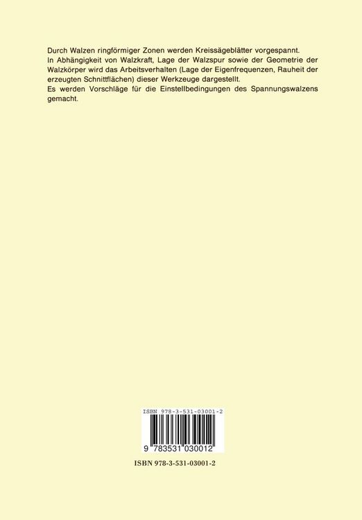 Produktbild: Untersuchung des Einflusses unterschiedlicher Spannungsverteilungen im Bereich der Walzspur auf den gesamten Vorspannungszustand und das Arbeitsverhalten von Kreiss&auml;gebl&auml;ttern