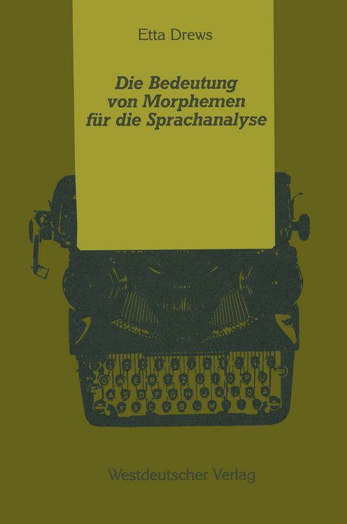 Produktbild: Die Bedeutung von Morphemen f&uuml;r die Sprachanalyse