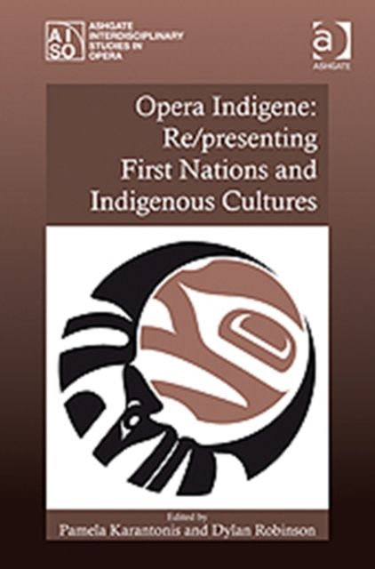Produktbild: Opera Indigene: Re/presenting First Nations and Indigenous C