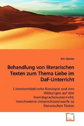 Produktbild: K&ouml;vessy, K: Behandlung von literarischen Texten zum Thema Li