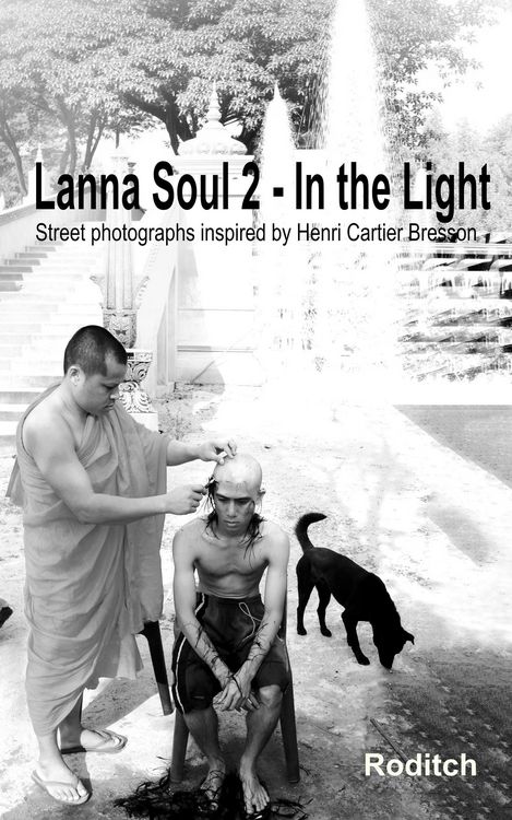 Produktbild: Lanna Soul 2 - In the Light Street Photographs Inspired by Henri Cartier Bresson
