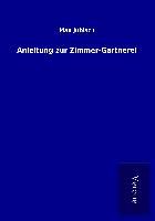 Produktbild: Anleitung zur Zimmer-G&auml;rtnerei
