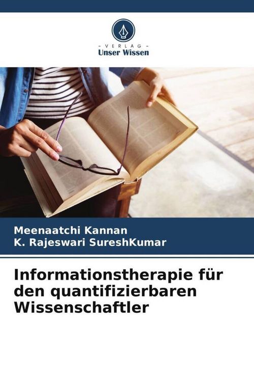 Produktbild: Informationstherapie f&uuml;r den quantifizierbaren Wissenschaftler