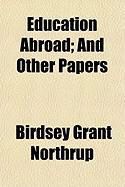 Produktbild: Education Abroad; And Other Papers