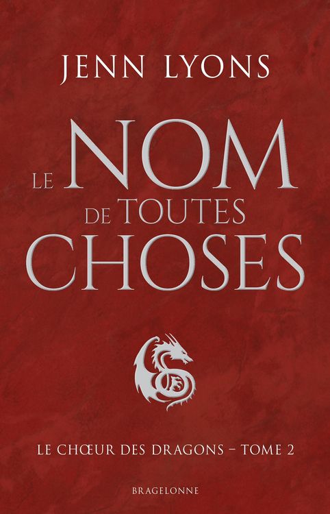Produktbild: Le Choeur des dragons, T2 : Le Nom de toutes choses