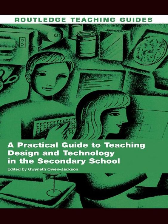 Produktbild: A Practical Guide to Teaching Design and Technology in the Secondary School