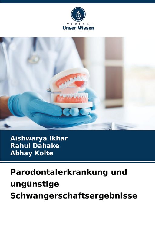 Produktbild: Parodontalerkrankung und ung&uuml;nstige Schwangerschaftsergebnisse