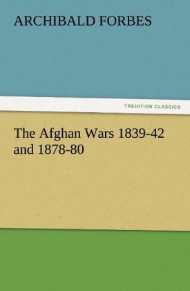 Produktbild: The Afghan Wars 1839-42 and 1878-80