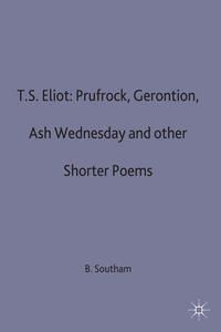 Produktbild: T.S.Eliot: Prufrock, Gerontion, Ash Wednesday and other Shorter Poems