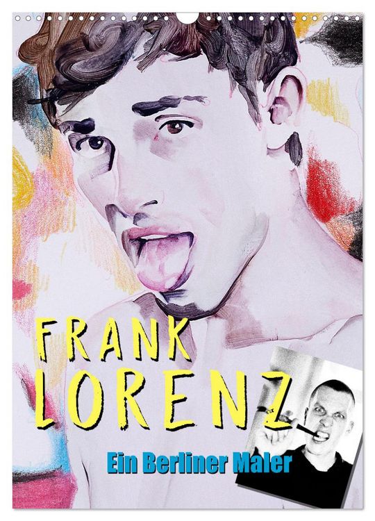 Produktbild: Frank Lorenz - Ein Berliner Maler (Wandkalender 2026 DIN A3 hoch), CALVENDO Monatskalender
