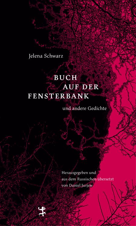 Bild vom Artikel Buch auf der Fensterbank und andere Gedichte vom Autor Jelena Schwarz