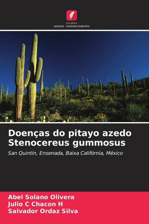 Produktbild: Doen&ccedil;as do pitayo azedo Stenocereus gummosus