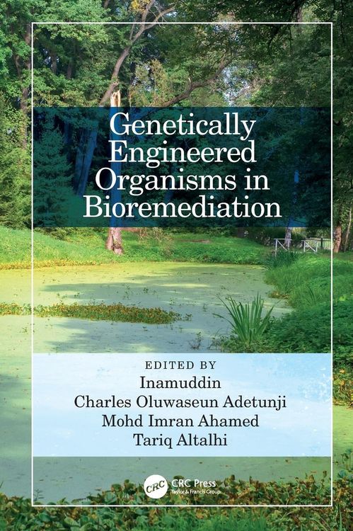 Produktbild: Genetically Engineered Organisms in Bioremediation