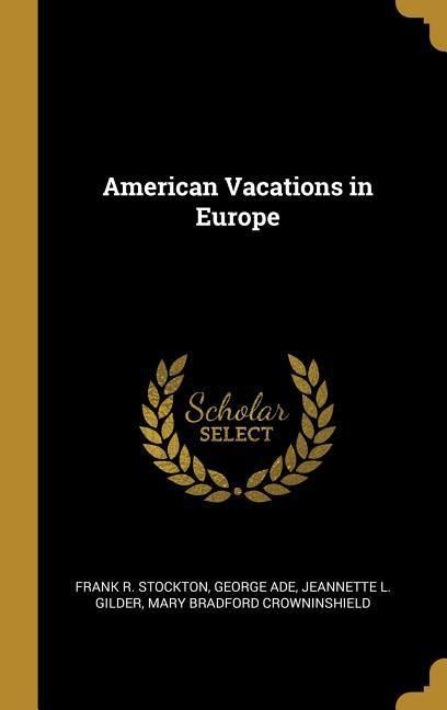 Produktbild: American Vacations in Europe
