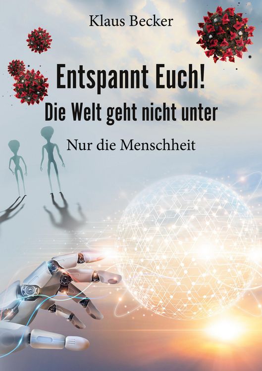 Produktbild: Entspannt Euch! Die Welt geht nicht unter