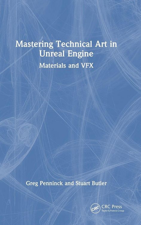 Produktbild: Mastering Technical Art in Unreal Engine