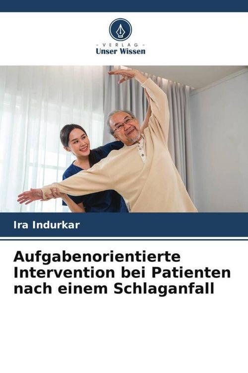 Produktbild: Aufgabenorientierte Intervention bei Patienten nach einem Schlaganfall