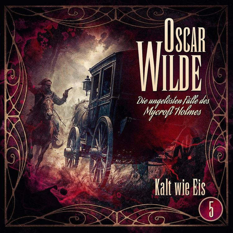 Produktbild: Oscar Wilde &ndash; Die ungel&ouml;sten F&auml;lle des Mycroft Holmes - Folge 5: Kalt wie Eis