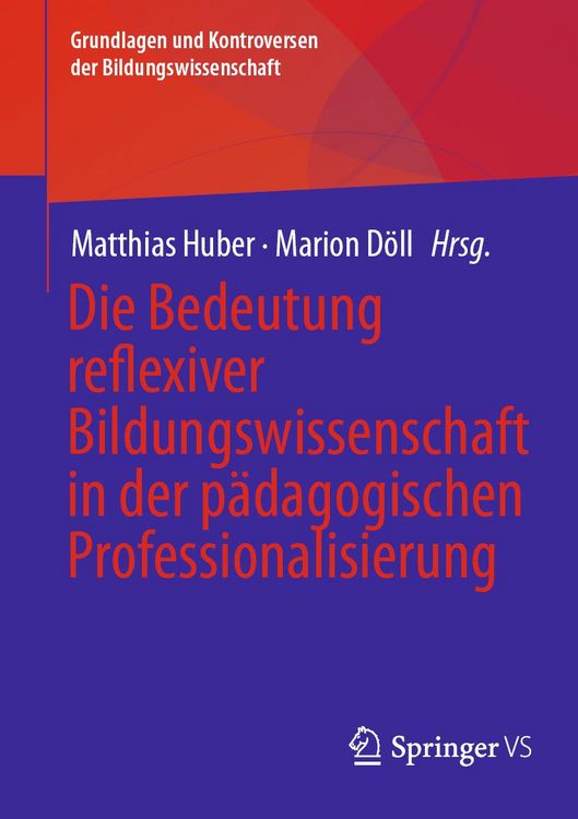 Produktbild: Die Bedeutung reflexiver Bildungswissenschaft in der p&auml;dagogischen Professionalisierung
