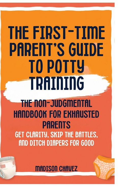 Produktbild: The First-Time Parent's Guide to Potty Training