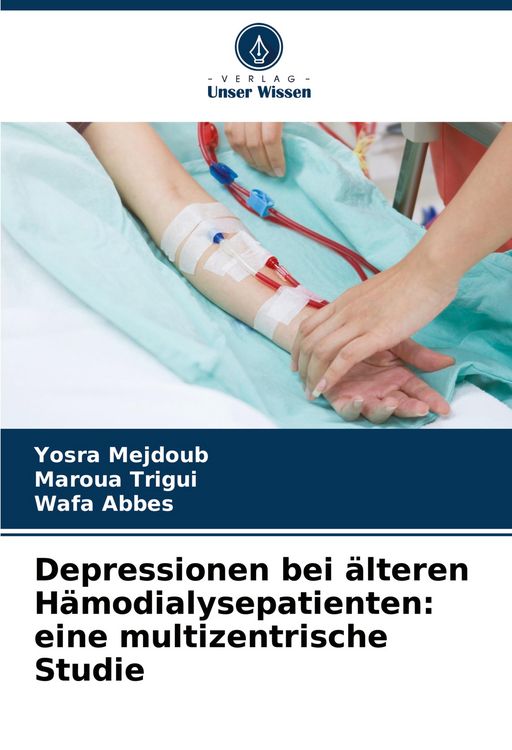 Produktbild: Depressionen bei &auml;lteren H&auml;modialysepatienten: eine multizentrische Studie