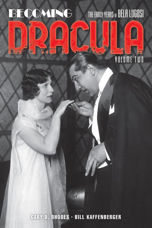 Produktbild: Becoming Dracula: The Early Years of Bela Lugosi, Volume 2