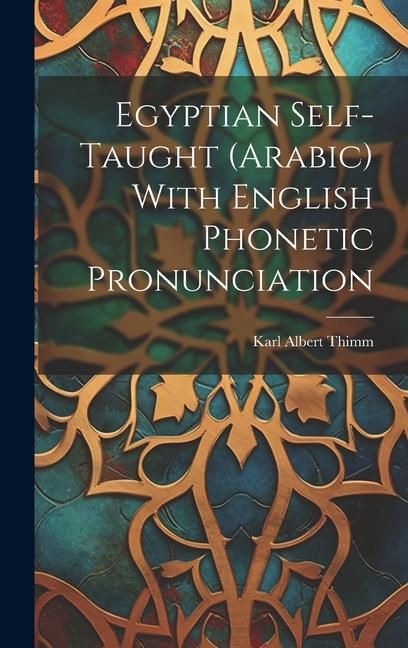 Produktbild: Egyptian Self-taught (Arabic) With English Phonetic Pronunciation