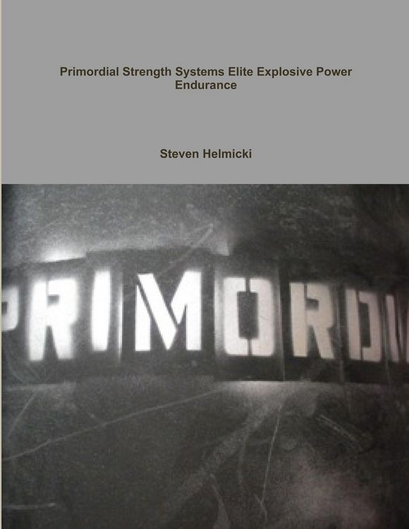 Produktbild: Primordial Strength Systems Professional /Elite Explosive Power Endurance