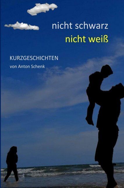 Produktbild: Nicht schwarz, nicht wei&szlig;