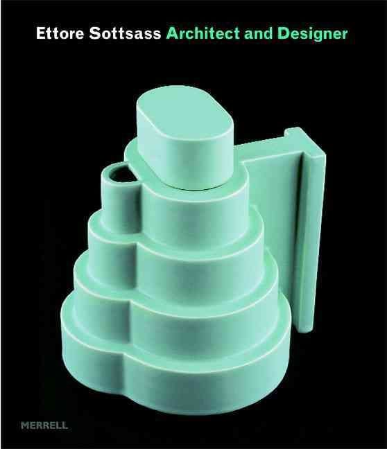 Produktbild: Ettore Sottsass: Architect and Designer