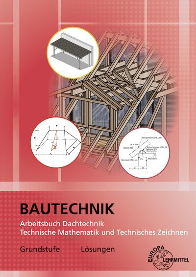 Produktbild: L&ouml;sungen Aufgabenheft f&uuml;r bautechnische Berufe, Dachtechnik